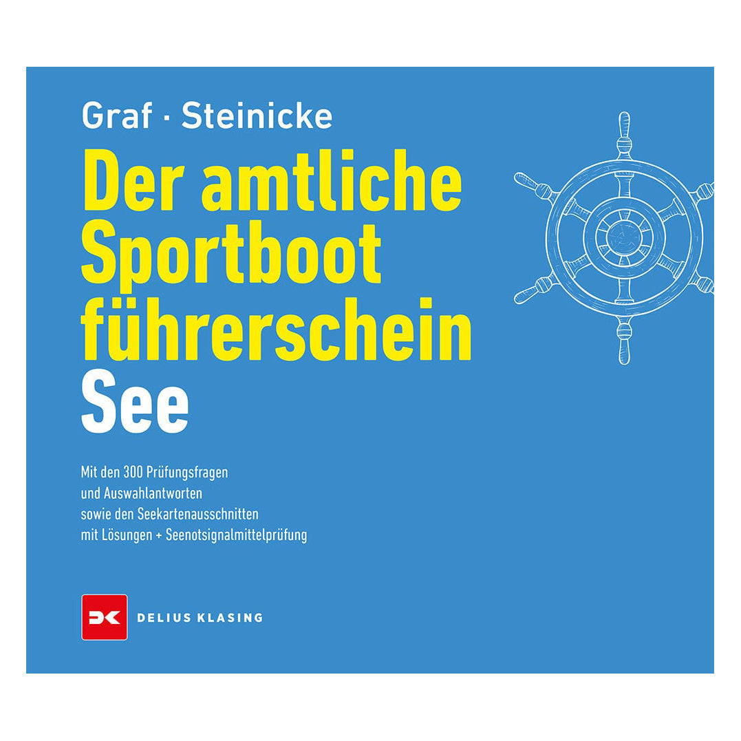 Der amtliche Sportbootführerschein See
